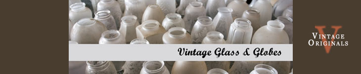 Vintage Originals - Vintage Glass and Globe Fixtures Header Image